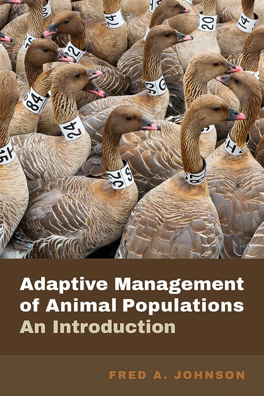 Adaptive Management of Animal Populations: An Introduction