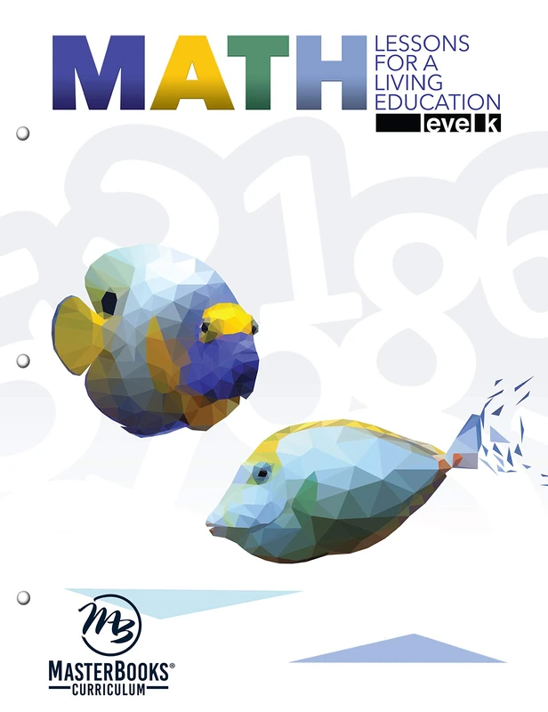 Math Lessons for a Living Education Level K (Math Lessons for a Living Educaiton)