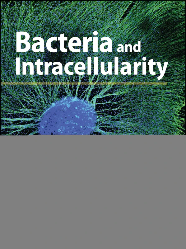 Bacteria and Intracellularity (ASM Books)