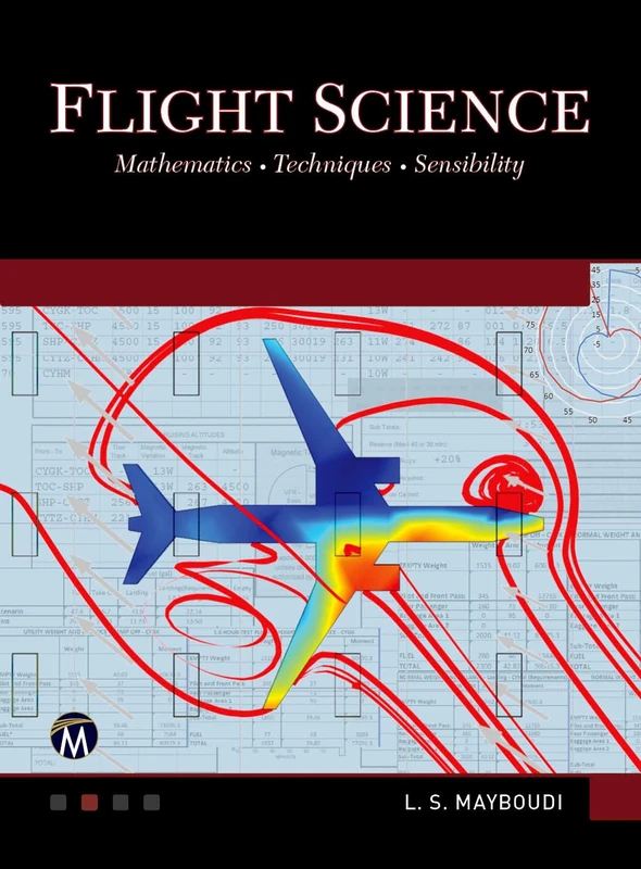 Flight Science: Mathematics • Techniques • Sensibility