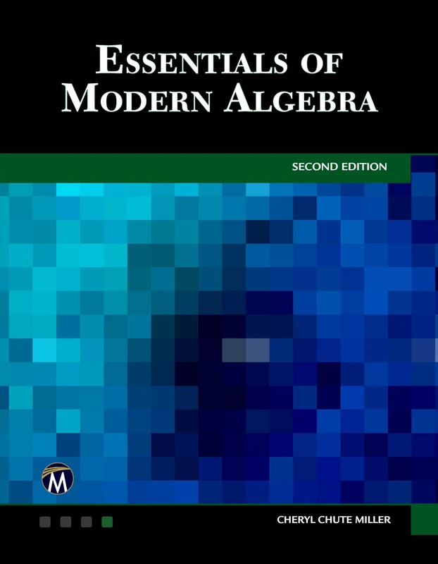 Essentials of Modern Algebra (Mathematics)