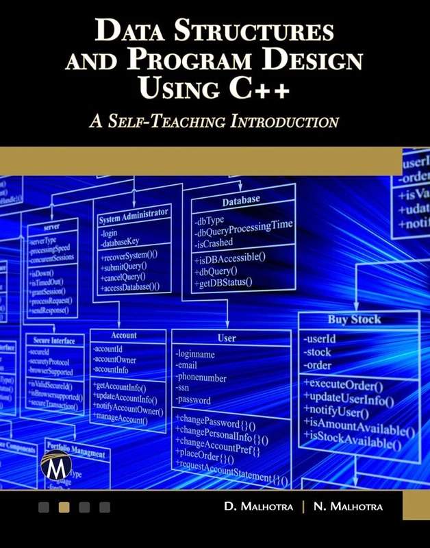 Data Structures and Program Design Using C++: A Self-teaching Introduction