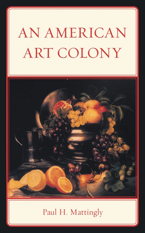 An American Art Colony