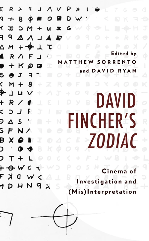 David Fincher's Zodiac: Cinema of Investigation and (Mis)Interpretation (The Fairleigh Dickinson University Press Series in Law, Culture, and the Humanities) - Image 1