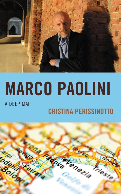 Marco Paolini: A Deep Map (The Fairleigh Dickinson University Press Series in Italian Studies)