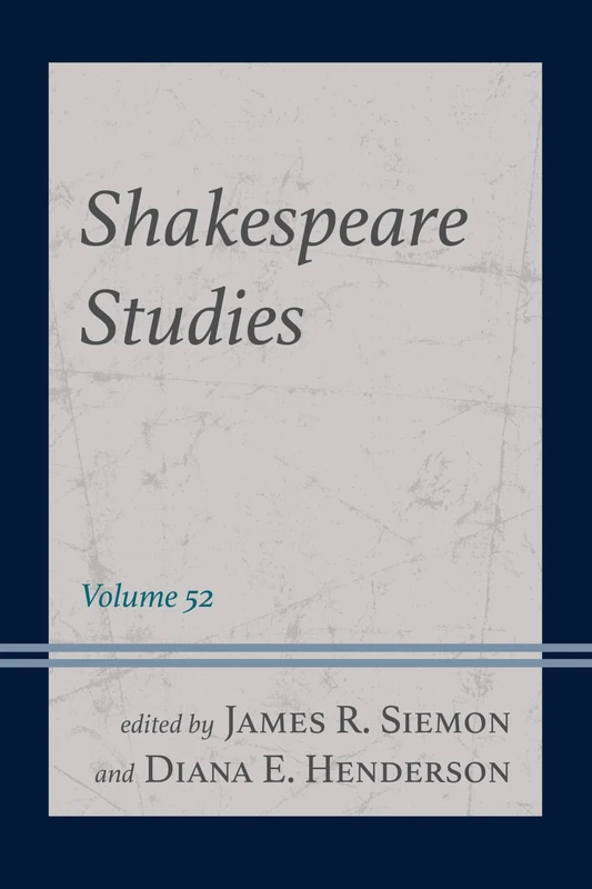 Shakespeare Studies, Volume 52