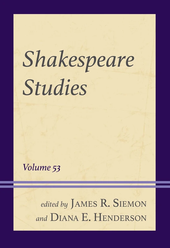 Shakespeare Studies: Volume 53