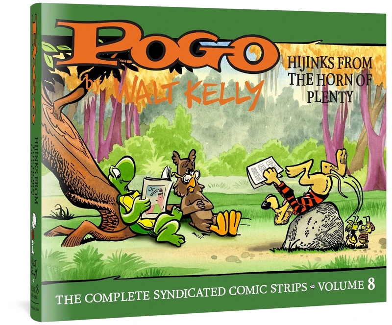 Pogo: The Complete Syndicated Comics Strips: Vol. 8: “Hijinks from the Horn of Plenty”: 0 (POGO COMP SYNDICATED STRIPS HC)