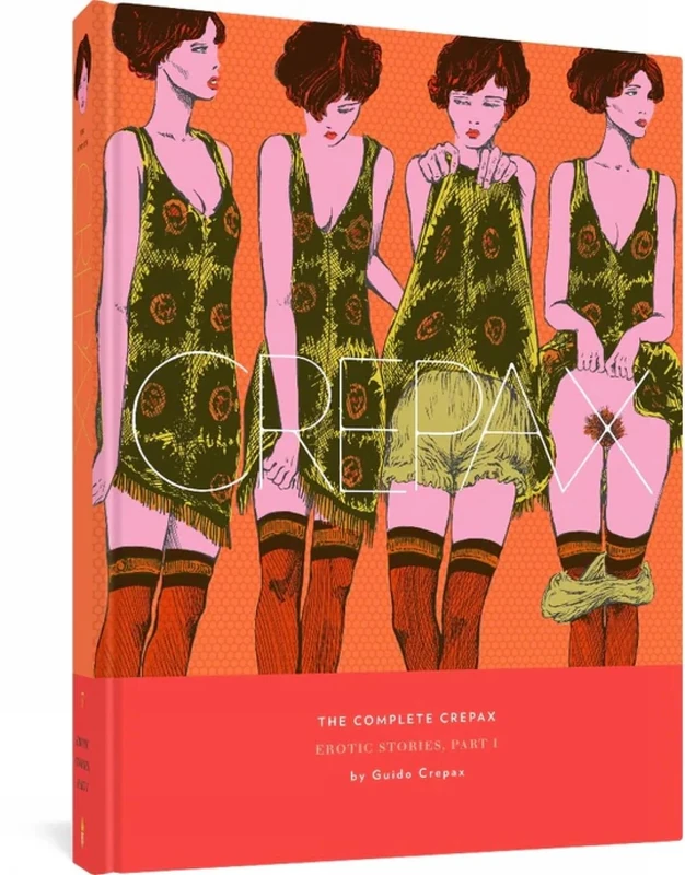 The Complete Crepax: Erotic Stories, Part I: Volume 7: Volume 7 (The Complete Crepax) - Image 1