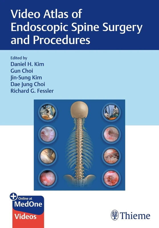 Video Atlas of Endoscopic Spine Surgery and Procedures