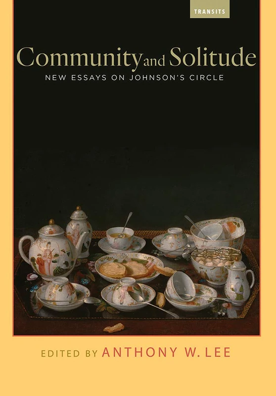 Community and Solitude - New Essays on Johnson's Circle