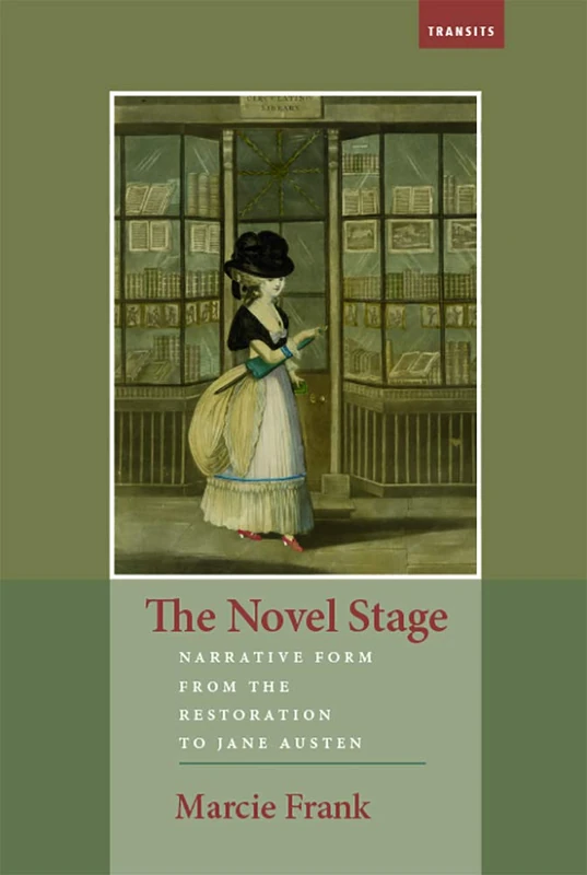 The Novel Stage - Rutgers University Press Academic Title