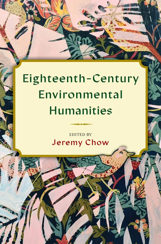 Eighteenth-Century Environmental Humanities - Rutgers Press - Image 1