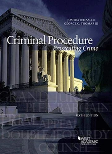 Criminal Procedure, Prosecuting Crime - CasebookPlus (American Casebook Series (Multimedia))
