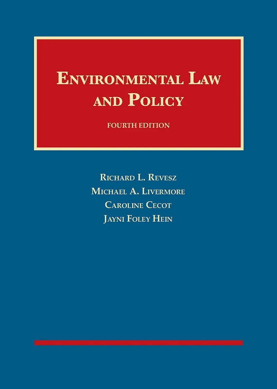 Environmental Law and Policy - CasebookPlus (University Casebook Series (Multimedia))