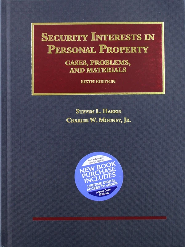 Security Interests in Personal Property - CasebookPlus: Cases, Problems, and Materials (University Casebook Series (Multimedia))