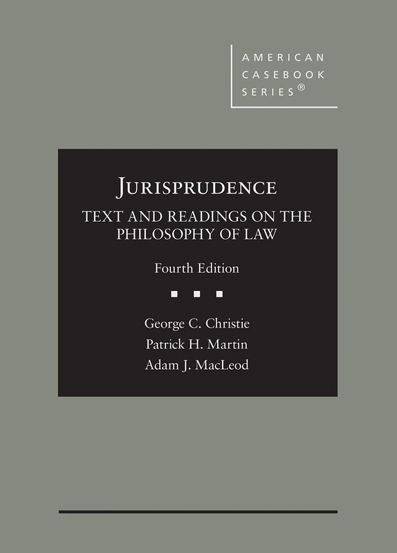 Jurisprudence, Text and Readings on the Philosophy of Law (American Casebook Series)