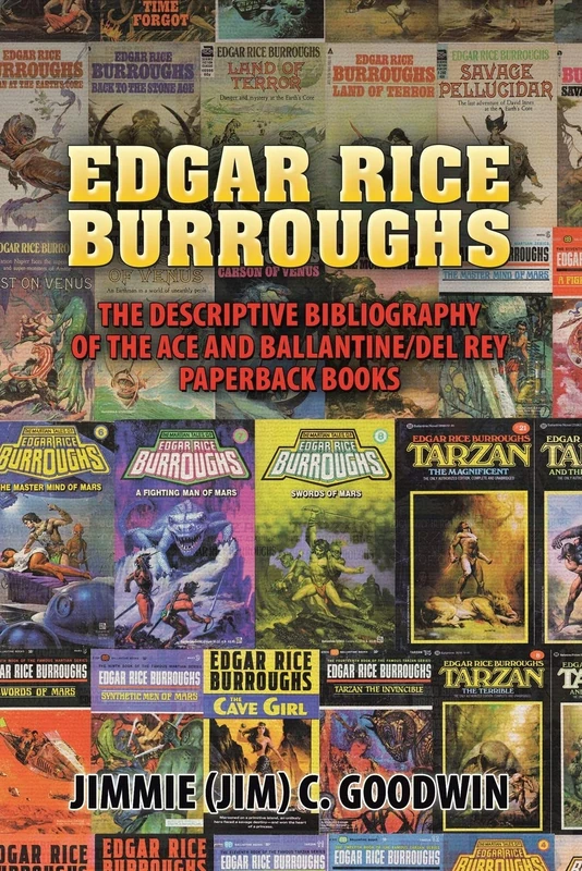 Edgar Rice Burroughs: The Descriptive Bibliography of the Ace and Ballantine/del Rey Paperback Books - Image 1