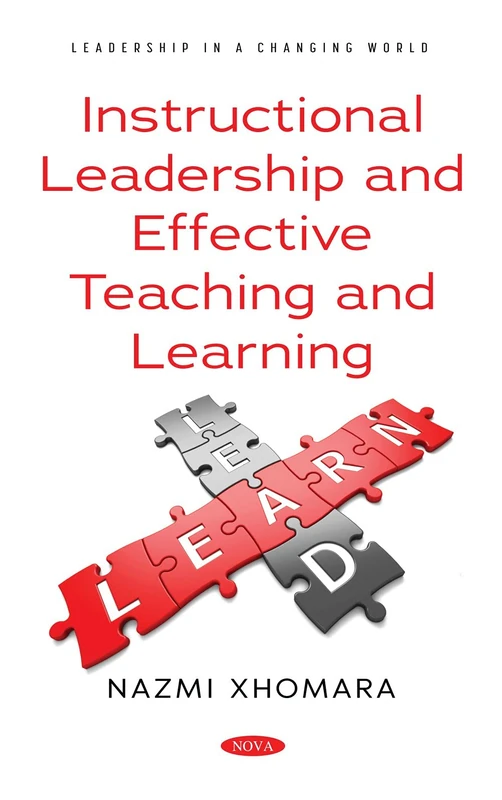Instructional Leadership and Effective Teaching and Learning (Leadership in a Changing World)