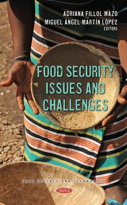 Food Security Issues and Challenges (Food Science and Technology)