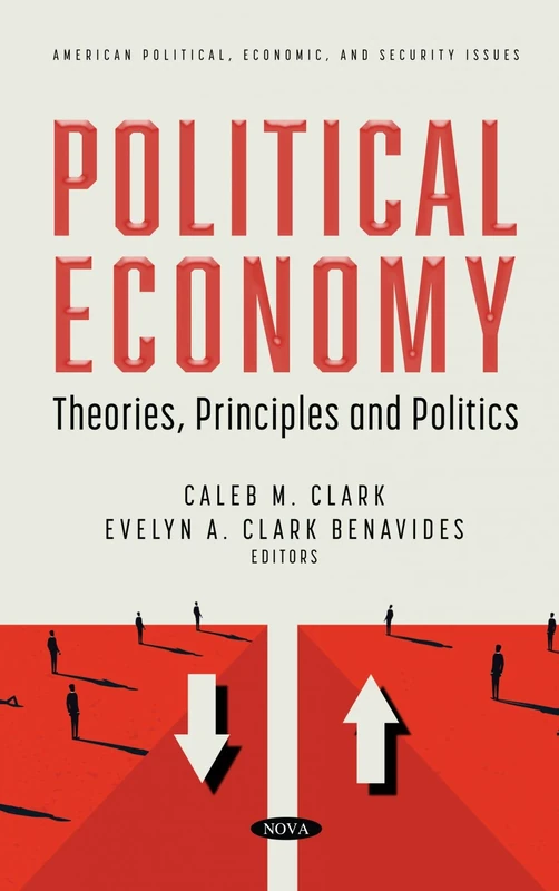 Political Economy: Theories, Principles and Politics Book