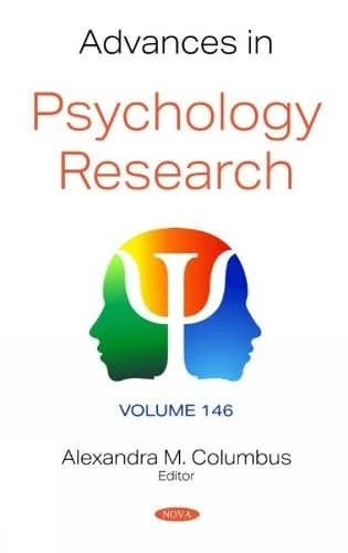 Advances in Psychology Research. Volume 146 (Advances in Psychology Research)