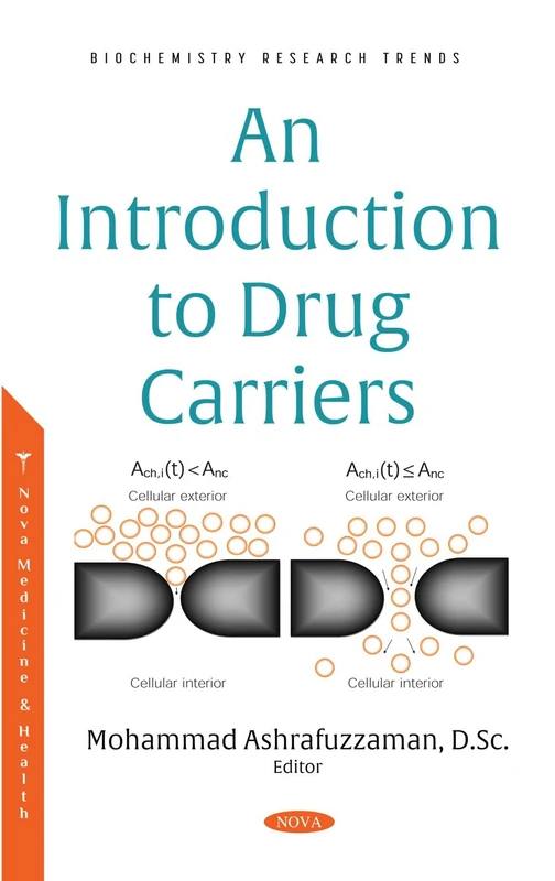An Introduction to Drug Carriers (Biochemistry Research Trends)