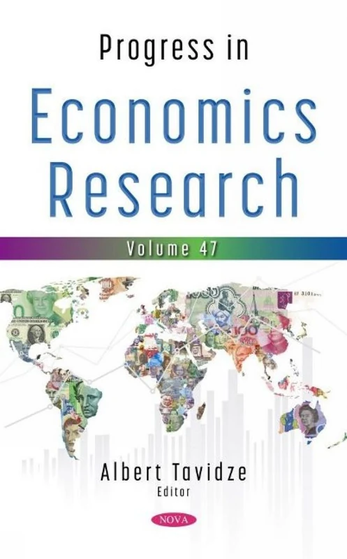 Progress in Economics Research. Volume 47 (Progress in Economics Research)