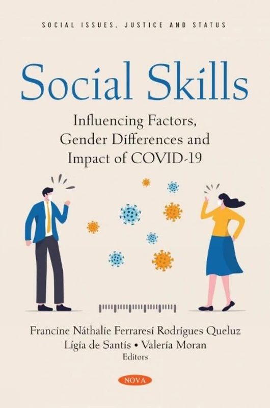 Social Skills: Influencing Factors, Gender Differences and Impact of COVID-19 (Social Issues, Justice and Status)