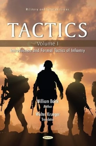 Tactics. Volume I: Introduction and Formal Tactics of Infantry: 1