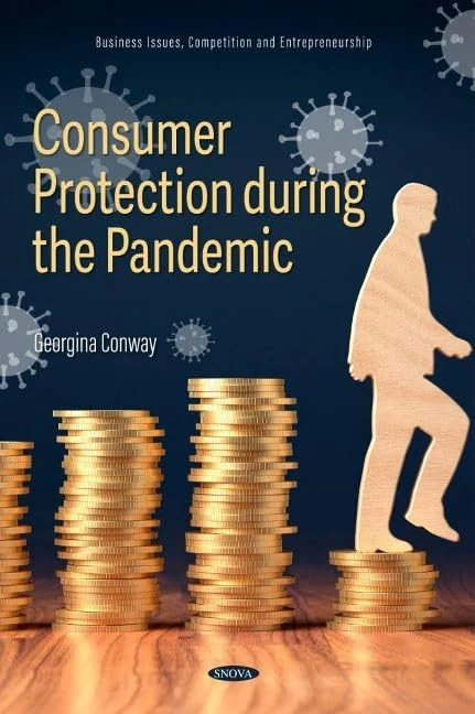 Consumer Protection during the Pandemic (Business Issues, Competition and Entrepreneurship)