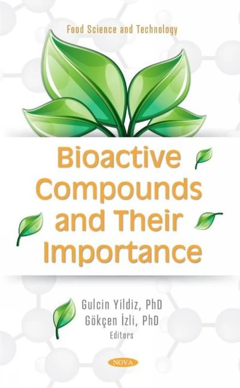 Bioactive Compounds and their Importance - Food Science Book