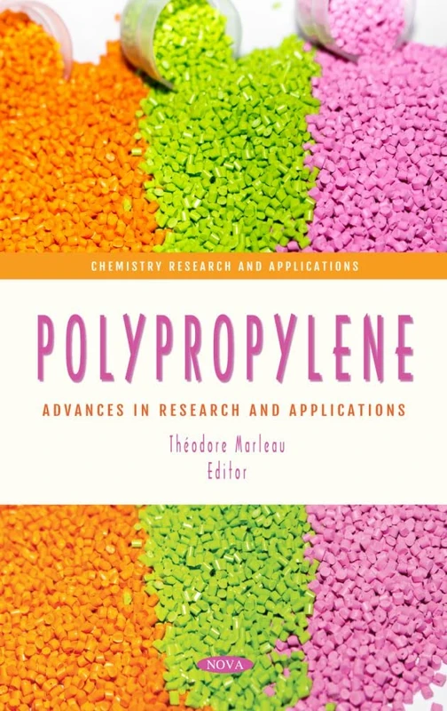 Polypropylene: Advances in Research and Applications (Chemistry Research and Applications)