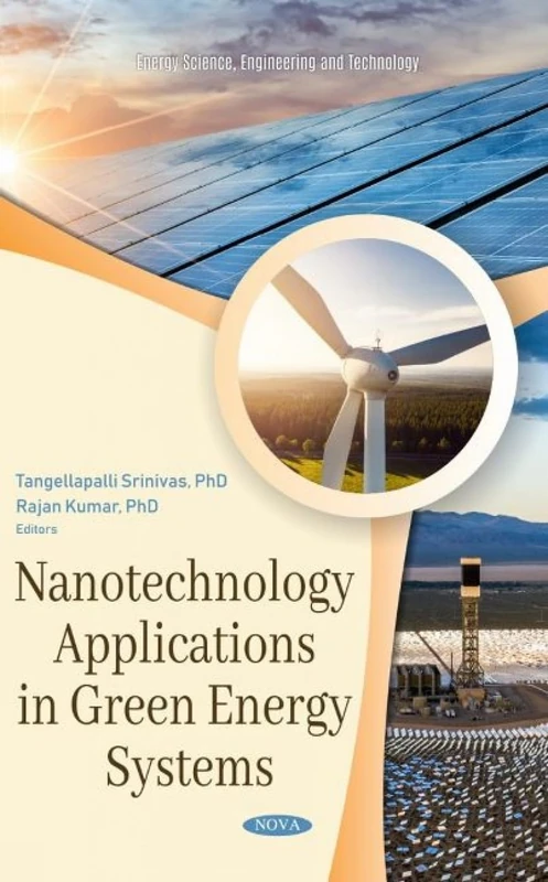 Nanotechnology Applications in Green Energy Systems (Energy Science, Engineering and Technology)