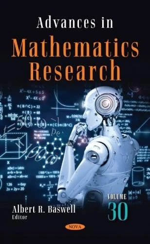 Advances in Mathematics Research: Volume 30 (Advances in Mathematics Research)