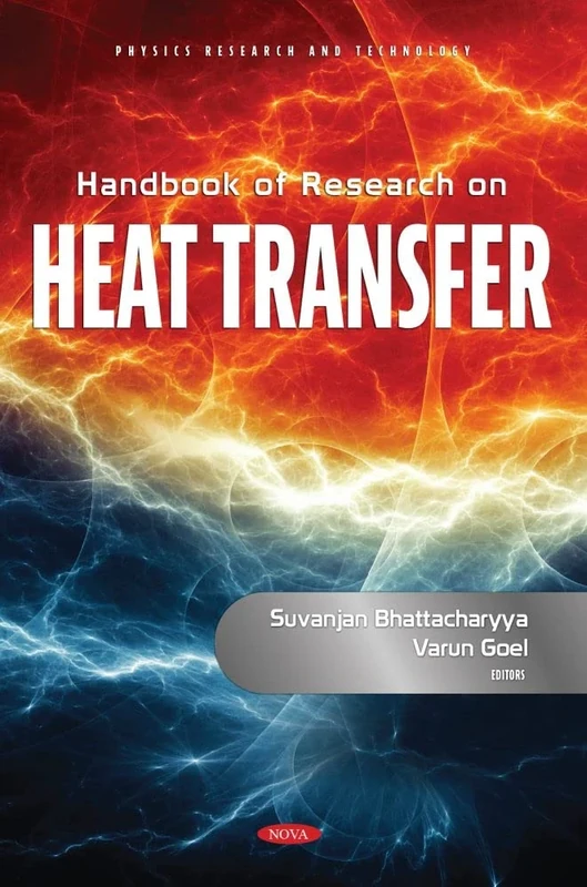 Handbook of Research on Heat Transfer (Physics Research and Technology)