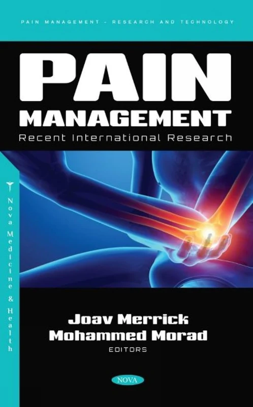Pain Management: Recent International Research (Pain Management - Research and Technology)