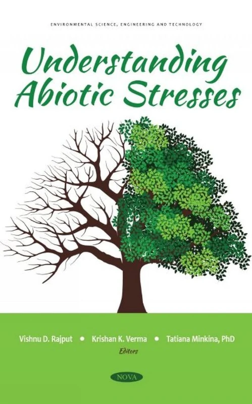 Understanding Abiotic Stresses (Environmental Science, Engineering and Technology)