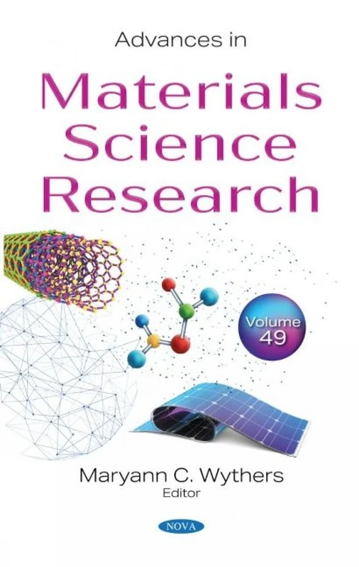 Advances in Materials Science Research: Volume 49 (Advances in Materials Science Research)