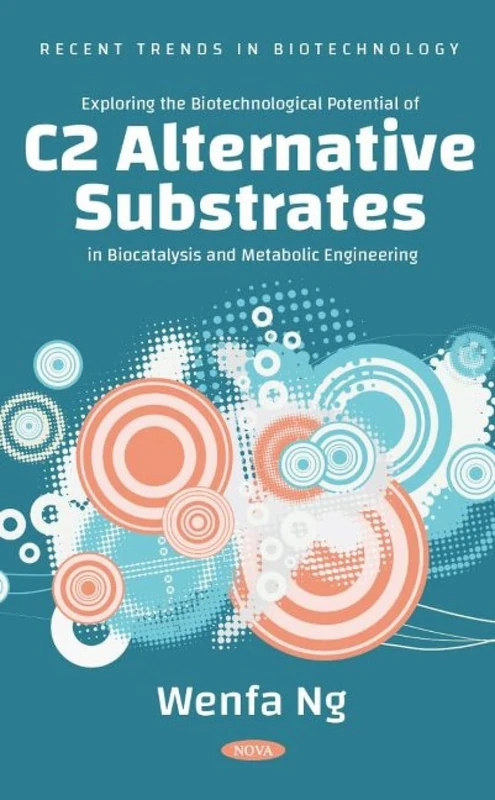 Exploring C2 Alternative Substrates in Biotechnology Book