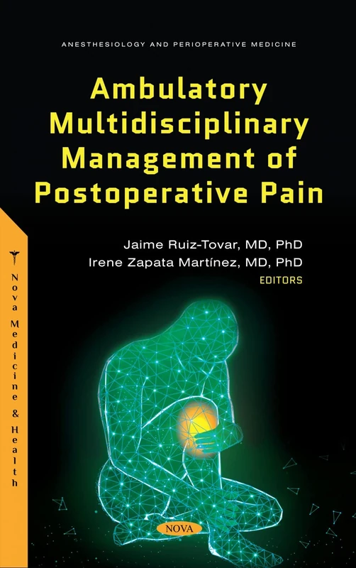 Ambulatory Multidisciplinary Management of Postoperative Pain