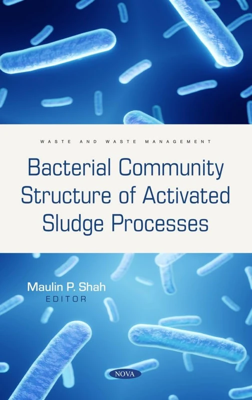 Bacterial Community Structure of Activated Sludge Processes (Waste and Waste Management)