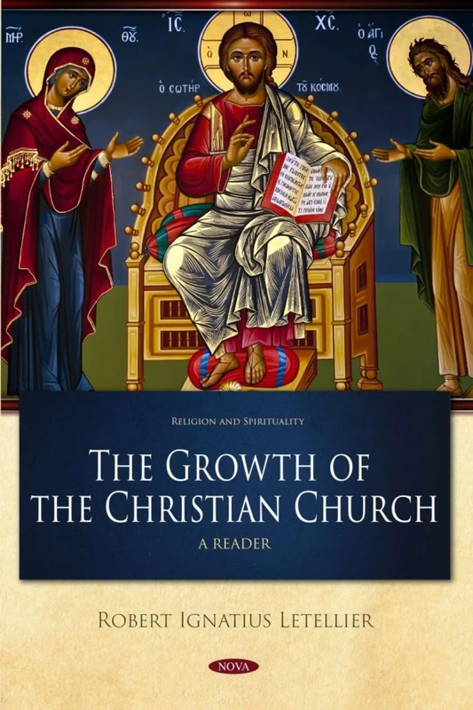 The Growth of the Christian Church: A Search for Faith, Form and Freedom (A Reader) (Religion and Spirituality)