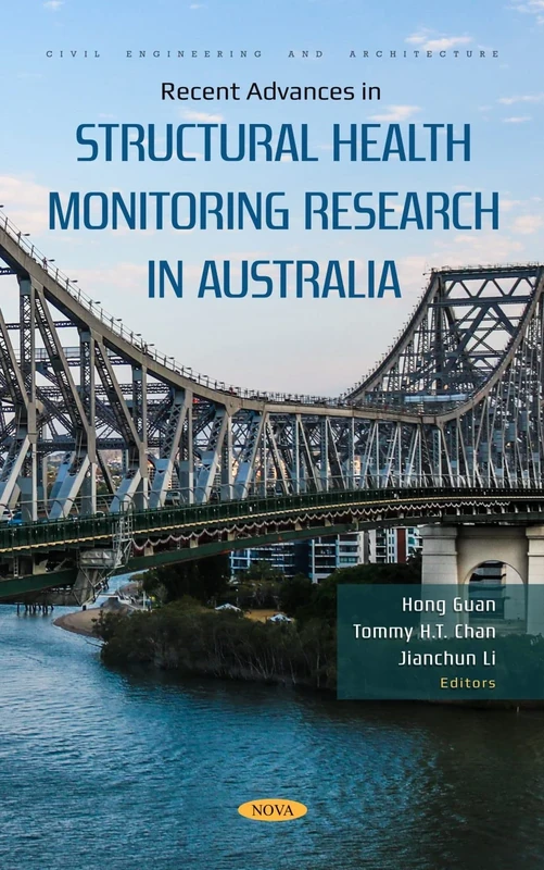 Recent Advances in Structural Health Monitoring Research in Australia (Civil Engineering and Architecture)