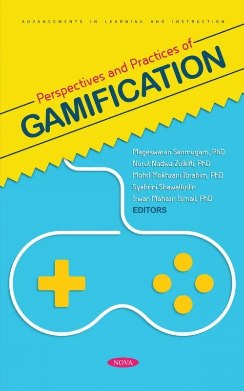Perspectives and Practices of Gamification (Advancements in Learning and Instruction)