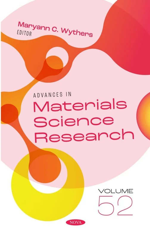 Advances in Materials Science Research. Volume 52 (Advances in Materials Science Research)