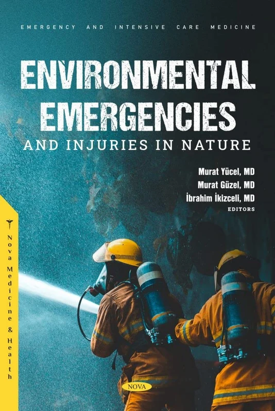 Environmental Emergencies and Injuries in Nature (Emergency and Intensive Care Medicine)