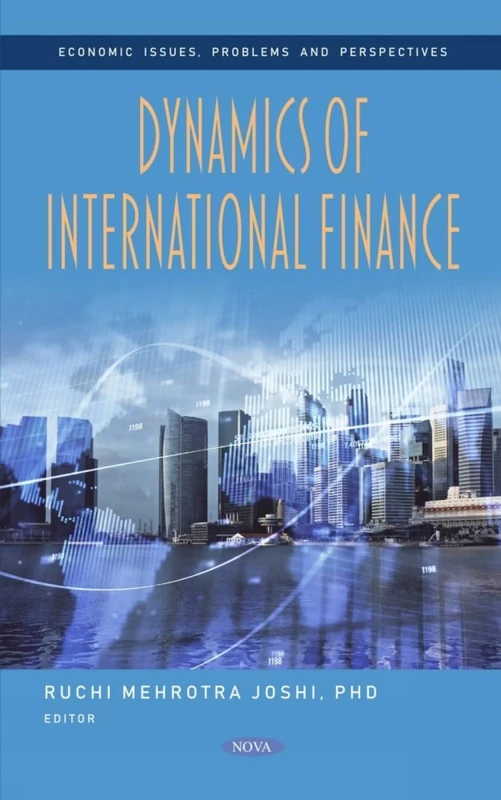 Dynamics of International Finance (Economic Issues, Problems and Perspectives)