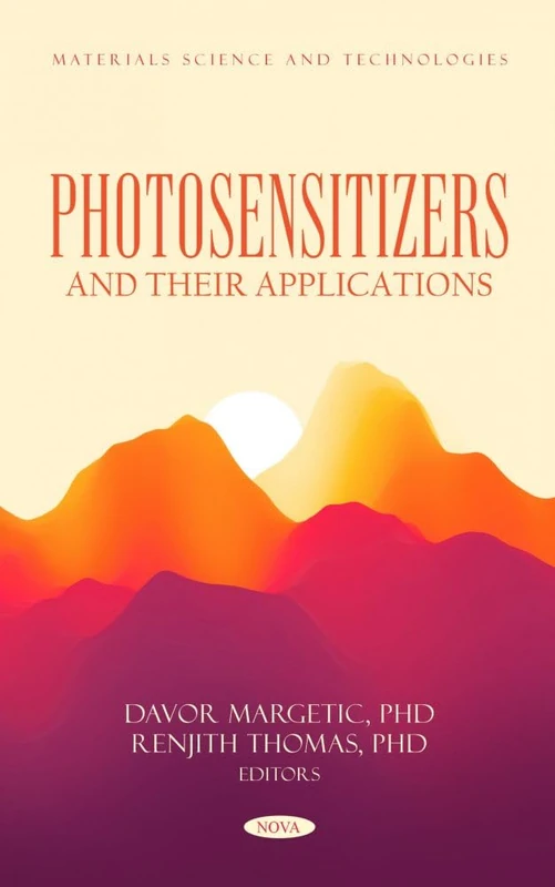 Photosensitizers and Their Applications (Materials Science and Technologies)
