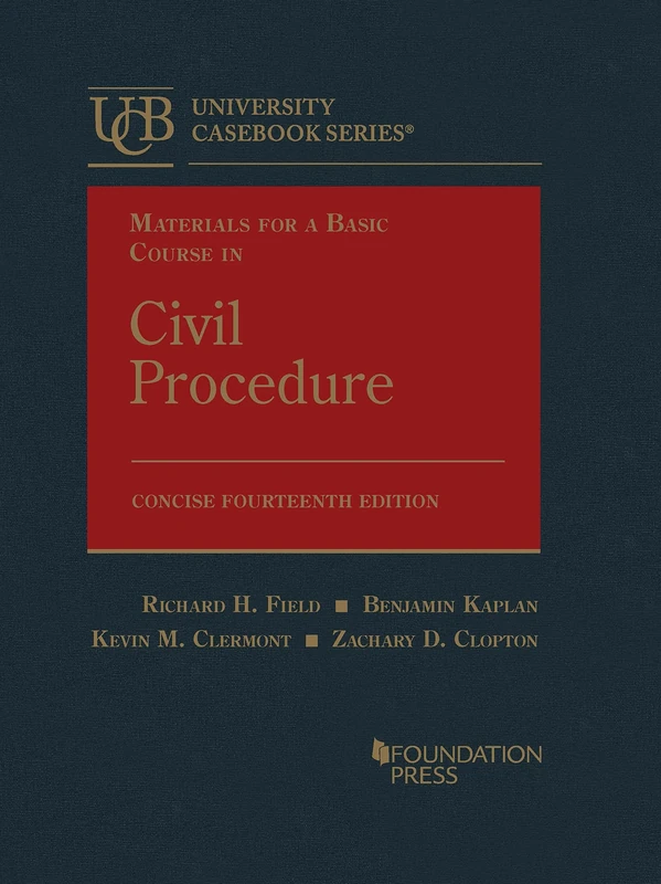 Materials for a Basic Course in Civil Procedure, Concise (University Casebook Series)